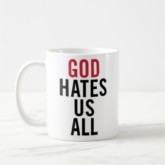 Caneca De Café "God Hates Us All". Californication Hank Moody