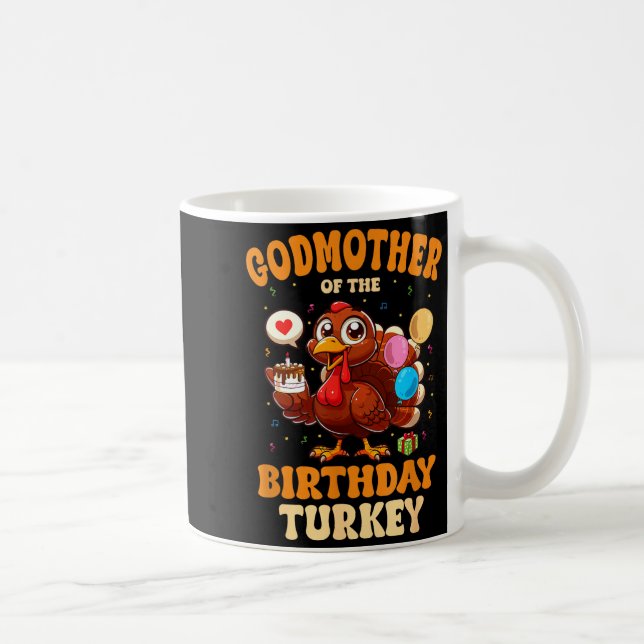 Caneca De Café Godmother Of The Birthday Turkey Family 1st Birthd (Direita)