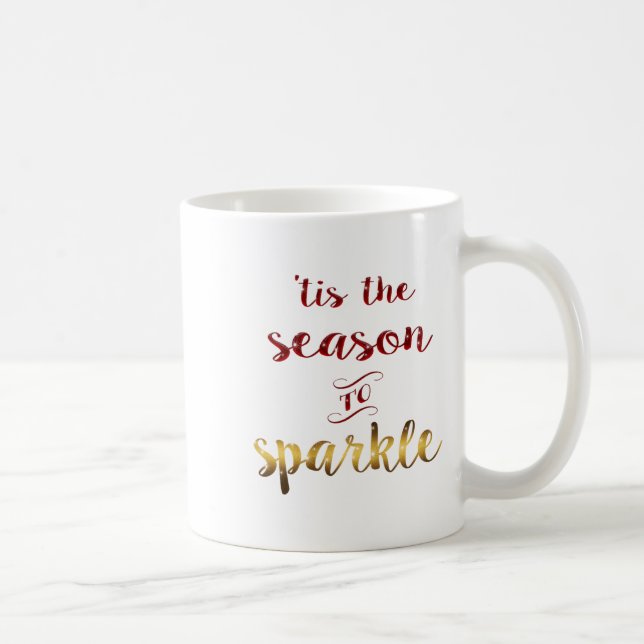 Caneca De Café Gold Red Tis The Season To Sparkle Handwriting  (Direita)