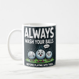 Caneca De Café Golfe Engraçado Lave Suas Bolas Antes De Jogar