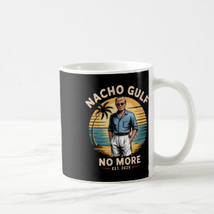 Caneca De Café Golfo Nacho Não É Mais Divertido Férias Trump 2025