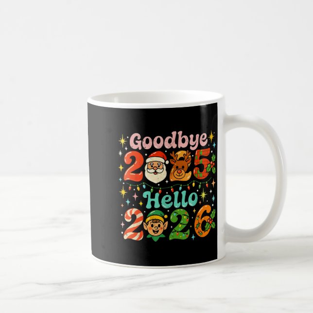 Caneca De Café Goodbye 2025 Hello 2026 Cute Christmas New Year  (Direita)