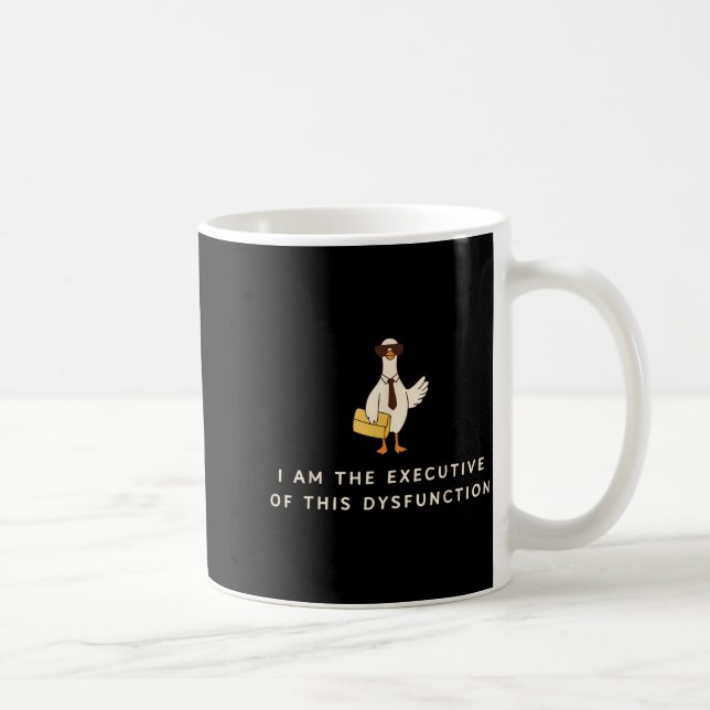 Caneca De Café Goose I Am The Executive Of This Dysfunction Menta (Direita)