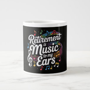 Caneca De Café Grande A Aposentadoria é Música Para Meus Ouvidos