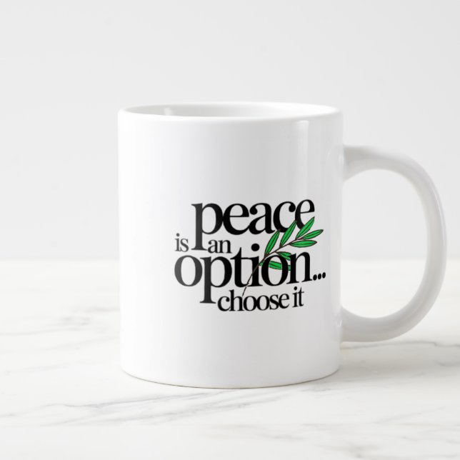 Caneca De Café Grande A paz é uma escolha (Direita)