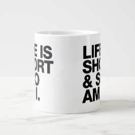 Caneca De Café Grande A vida é curta e eu sou engraçada citando