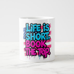 Caneca De Café Grande A Vida é Curta Reserve a Viagem Citação Motivacion