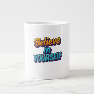 Caneca De Café Grande Acredite em si mesmo