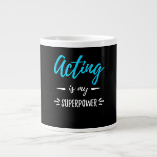 Caneca De Café Grande Agir É Meu Ator De Superpotência Ou Atriz