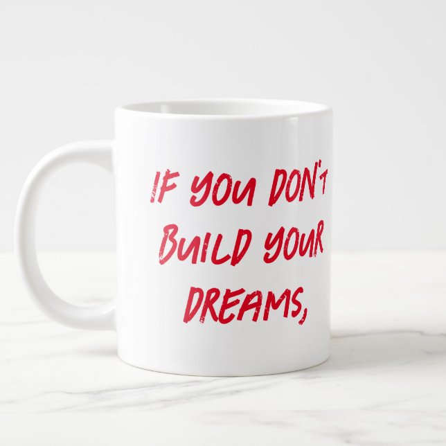 Caneca De Café Grande alguém vai contratá-lo para ajudar a construir o d (Esquerda)