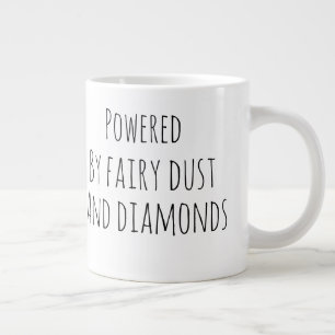 Caneca De Café Grande Alimentado por poeira de fada e diamantes