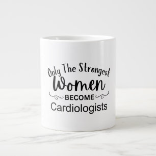 Caneca De Café Grande Apenas As Mulheres Mais Fortes Se Tornam Cardiolog