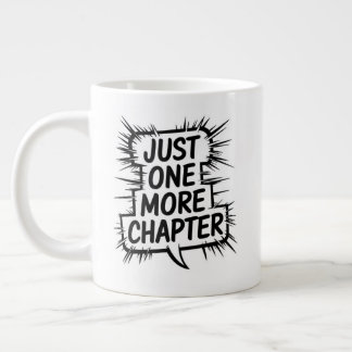 Caneca De Café Grande Apenas Mais Um Capítulo Extra Grande Mug - Excesso