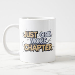 Caneca De Café Grande Apenas Mais Um Capítulo Extra Grande Mug - Excesso