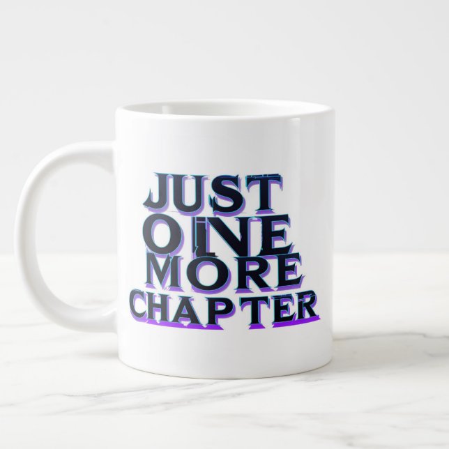Caneca De Café Grande Apenas Mais Um Capítulo Extra Grande Mug - Excesso (Esquerda)