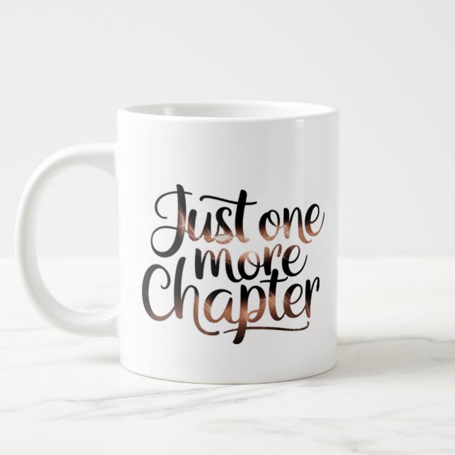 Caneca De Café Grande Apenas Mais Um Capítulo Extra Grande Mug - Excesso (Esquerda)
