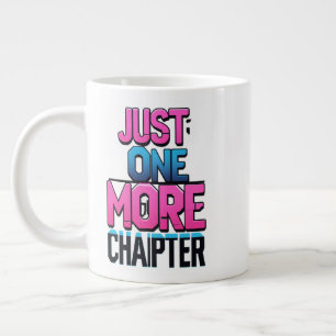 Caneca De Café Grande Apenas Mais Um Capítulo Extra Grande Mug - Excesso