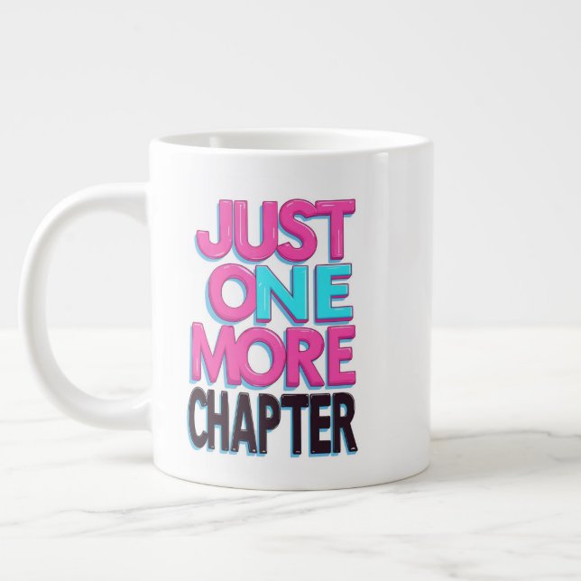 Caneca De Café Grande Apenas Mais Um Capítulo Extra Grande Mug - Excesso (Esquerda)