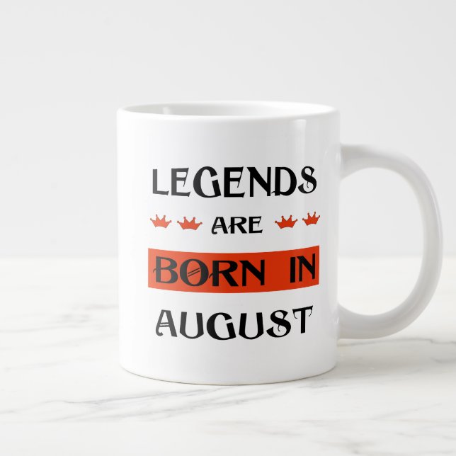 Caneca De Café Grande As Legendas Estão Nasceres Em Agosto (Direita)