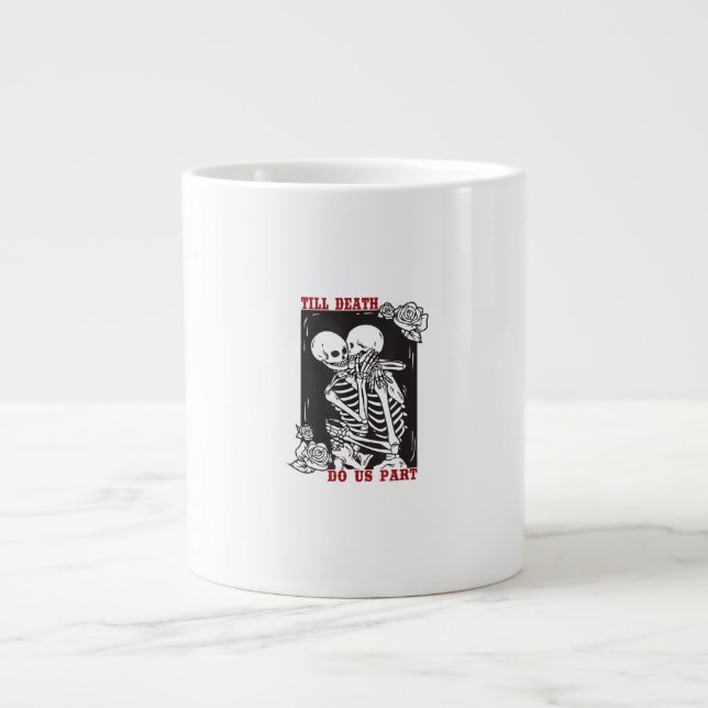 Caneca De Café Grande Até a morte nos separamos de Casal esquelético de  (Frente)