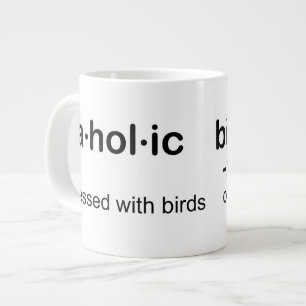Caneca De Café Grande ave a hol ic birdaholic