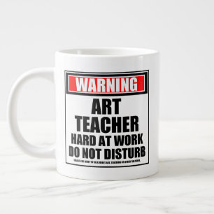 Caneca De Café Grande Aviso Ao Duro De Professores De Arte No Trabalho N