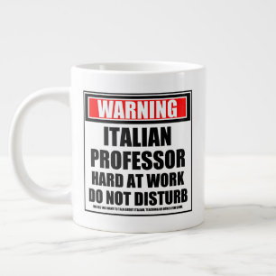 Caneca De Café Grande Aviso Ao Duro Professor Italiano No Trabalho