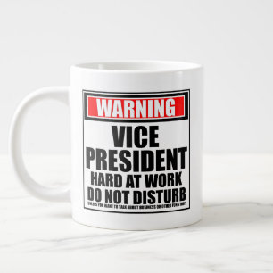 Caneca De Café Grande Aviso Ao Duro Vice-Presidente No Trabalho Não Inco