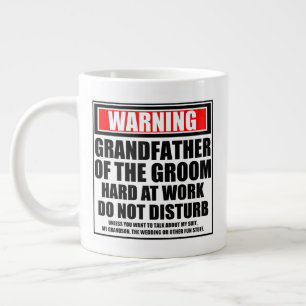 Caneca De Café Grande Aviso Avô do Noivo Trabalhando Duro