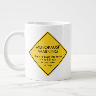 Caneca De Café Grande Aviso de Menopausa