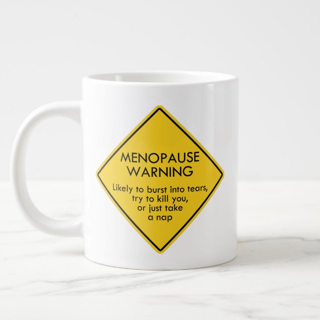 Caneca De Café Grande Aviso de Menopausa (Esquerda)