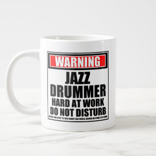 Caneca De Café Grande Aviso: Duro De Drummer Jazz No Trabalho Não Incom