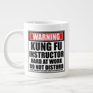 Caneca De Café Grande Aviso Duro Instrutor Kung Fu No Trabalho