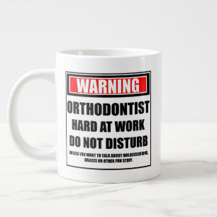 Caneca De Café Grande Aviso Duro Ortodontista No Trabalho Não Incomodar