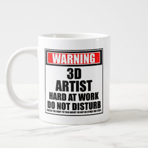 Caneca De Café Grande Aviso: O Duro Artista 3D No Trabalho Não Incomoda