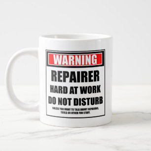 Caneca De Café Grande Aviso: O Duro Do Reparador No Trabalho Não Incomo