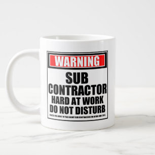 Caneca De Café Grande Aviso O Duro Do Subcontratante No Trabalho Não Inc
