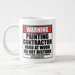 Caneca De Café Grande Aviso Pintor Empreiteiro Trabalhando Duro