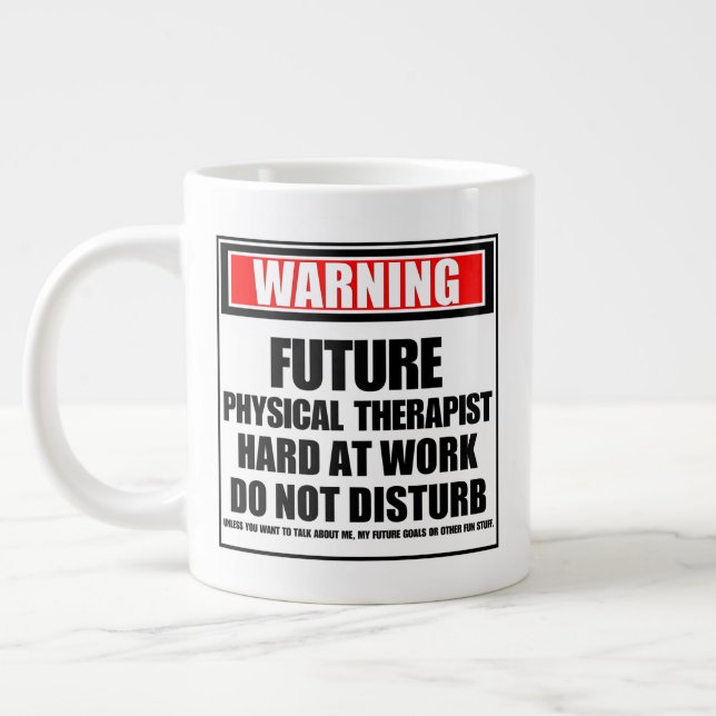 Caneca De Café Grande Aviso sobre o futuro Duro de Terapia Física no Tra (Esquerda)