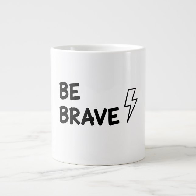 Caneca De Café Grande Be Brave Motivational Quote with Lightning Bolt De (Frente)