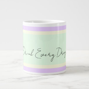Caneca De Café Grande Beba cada gota em jumbo