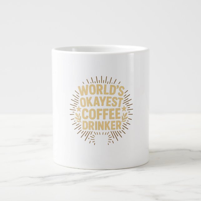 Caneca De Café Grande Bebida de café Okayest (Frente)