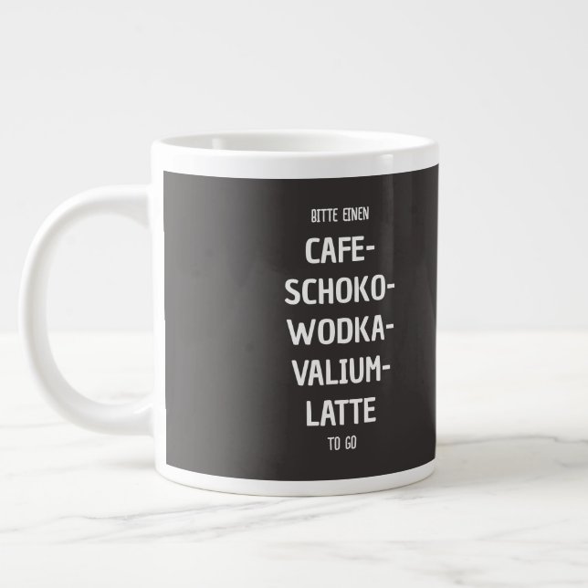 Caneca De Café Grande Bitte einen Café-Schoko-Wodka-Valium-Latte para ir (Esquerda)