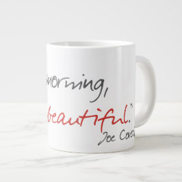 Caneca De Café Grande "Bom dia, linda" Joe Covelli cita Mug