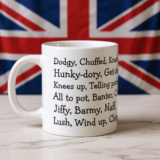 Caneca De Café Grande British Slang (British Slang Giant Coffee Mug
by Ricaso. Fun mug with words  'lush, dodgy, hunky dory and chuffed )