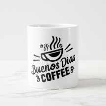 Buenos Dias Caffee Mug
