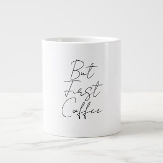 Caneca De Café Grande But first coffee