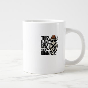 Caneca De Café Grande Camiseta engraçada "Este Lhama Não Quer Seu Drama"
