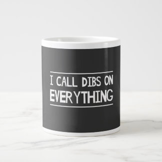 Caneca De Café Grande Chamo Dibs De Tudo