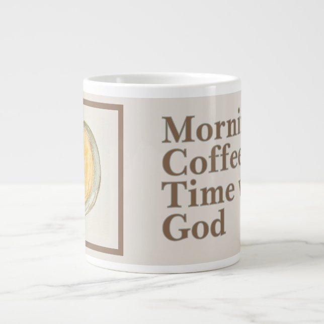 Caneca De Café Grande Coffee Mug: Morning Coffee Time with God (Frente)